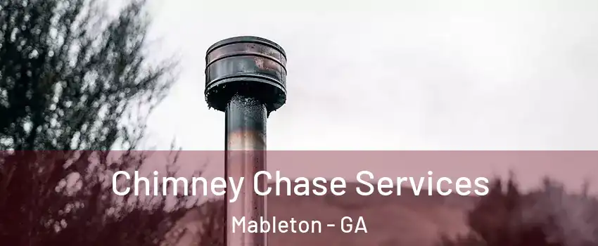  Chimney Chase Services Mableton - GA