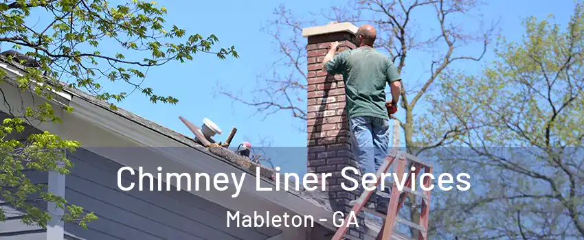  Chimney Liner Services Mableton - GA