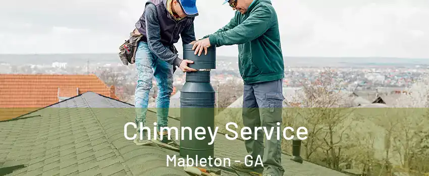  Chimney Service Mableton - GA