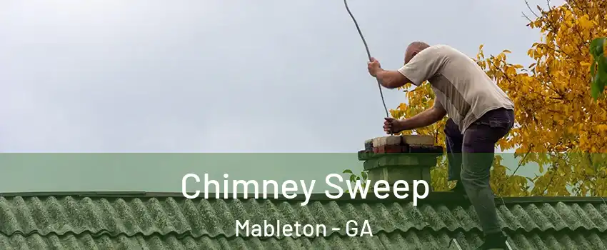  Chimney Sweep Mableton - GA