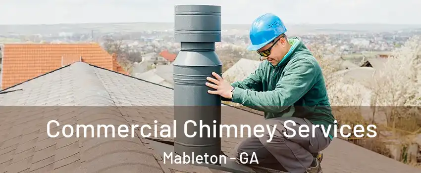  Commercial Chimney Services Mableton - GA