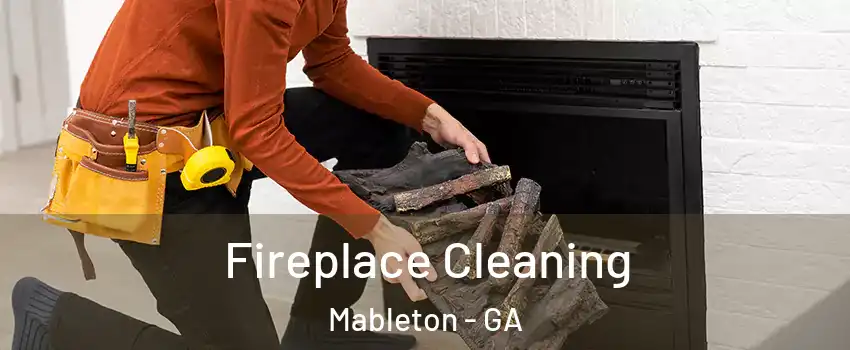  Fireplace Cleaning Mableton - GA