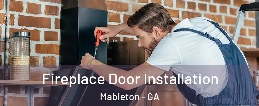  Fireplace Door Installation Mableton - GA
