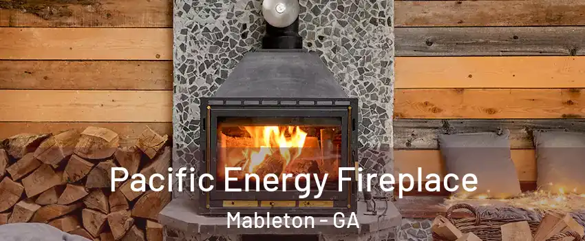  Pacific Energy Fireplace Mableton - GA