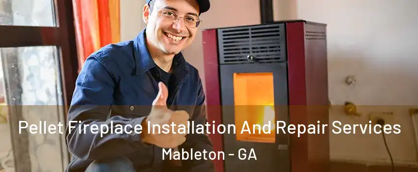  Pellet Fireplace Installation And Repair Services Mableton - GA