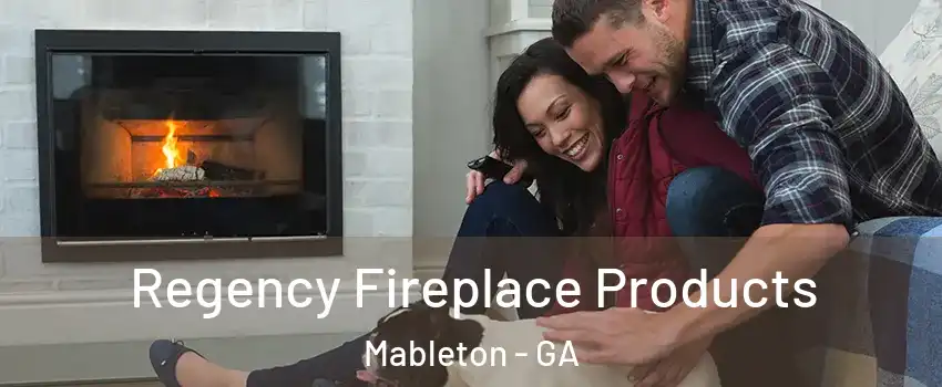  Regency Fireplace Products Mableton - GA